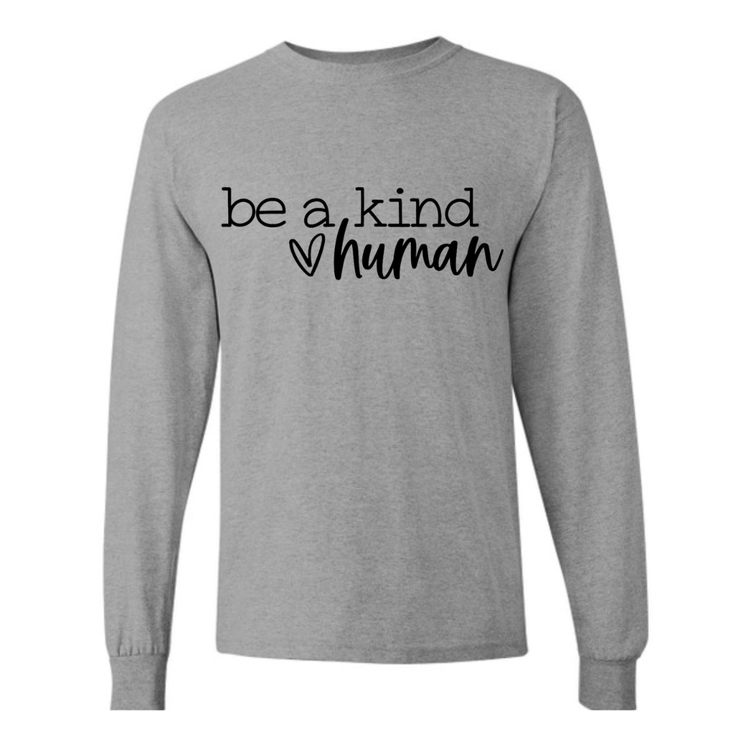 Basic Adult Long Sleeve Shirts -Kind Human