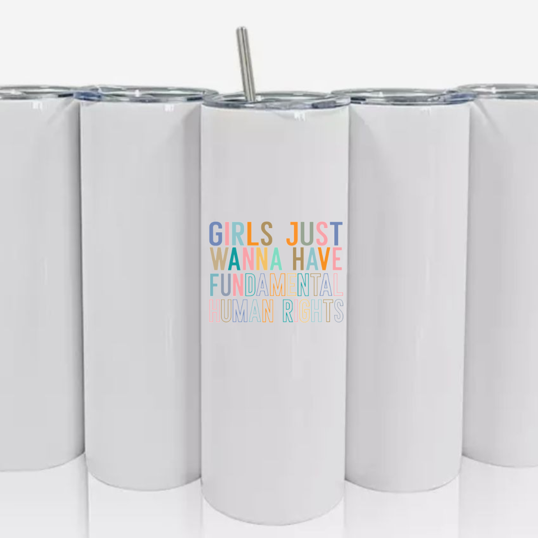 Double Walled Tall/Skinny Cup with Straw - Girls Rights