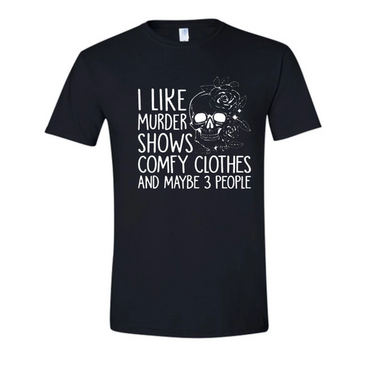 Basic Adult T- Shirts - Murder Shows and 3 People