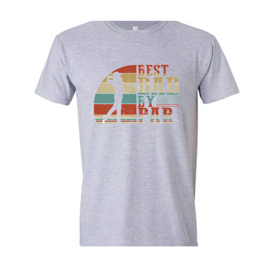 Basic Adult T- Shirts - Best Dad By Par