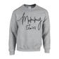 Custom Basic Adult Crew Sweatshirt - Mommy Est.