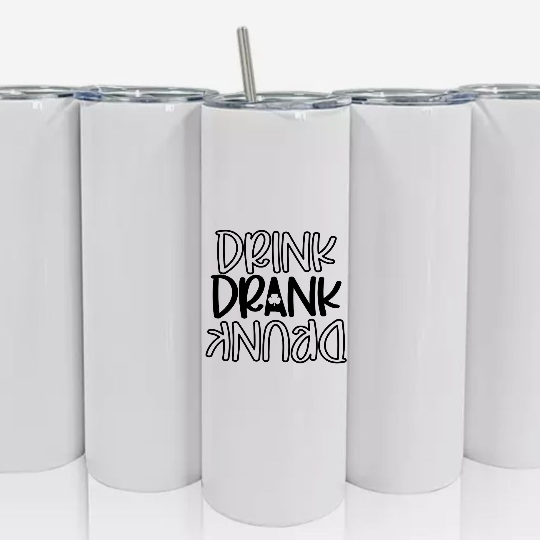 Double Walled Tall/Skinny Cup with Straw - Drink Drank Drunk