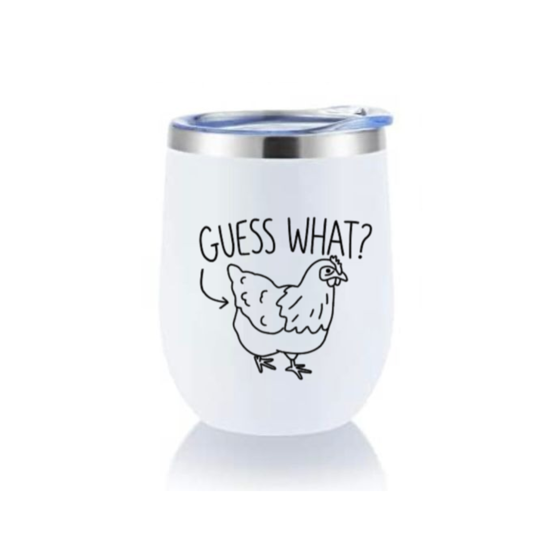 Wine Tumbler - Guess What?