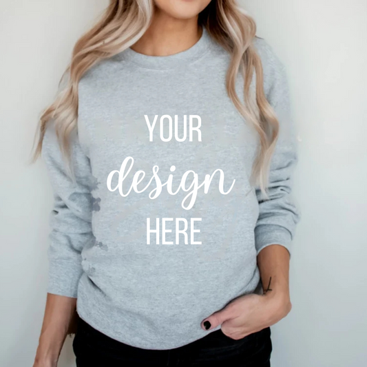 YOUR DESIGN Premium Adult Crew Sweatshirt - HTV Print - 9 Colour Options